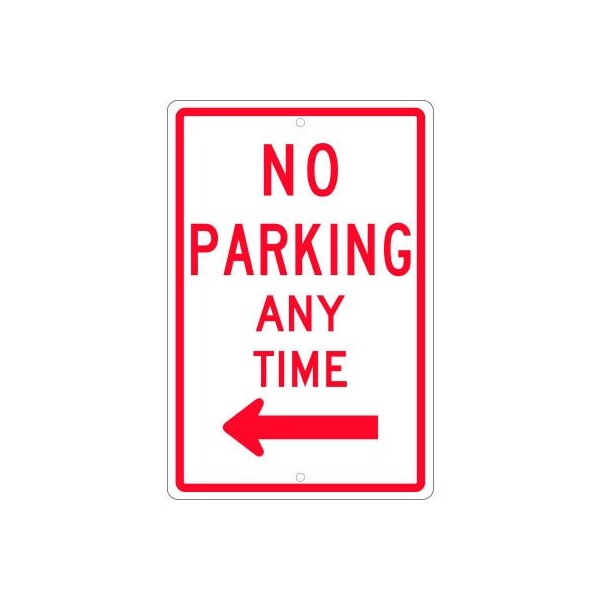 NMC Traffic Sign, No Parking Any Time With Left Arrow, 18in X 12in, White